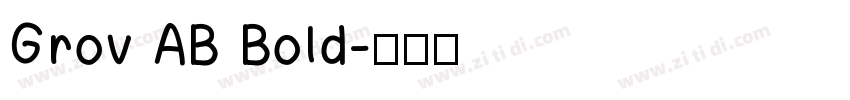 Grov AB Bold字体转换